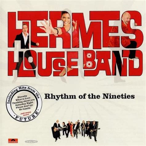 hermes house band rhythm of the nineties|Hermes House Band .